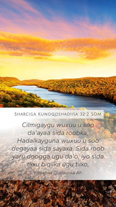 Sharciga Kunoqoshadiisa 32:2 SOM Bible Verse Image