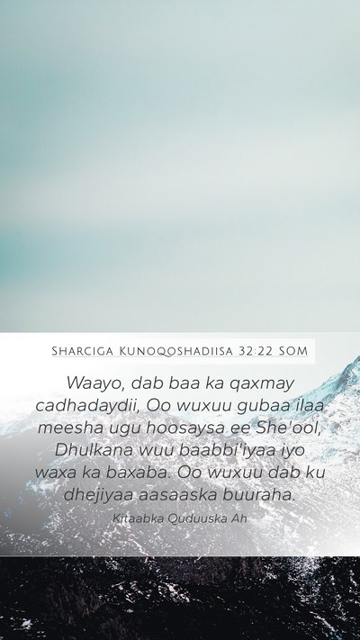 Sharciga Kunoqoshadiisa 32:22 SOM Bible Verse Image