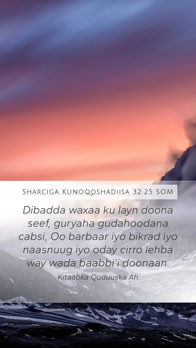 Sharciga Kunoqoshadiisa 32:25 SOM Bible Verse Image