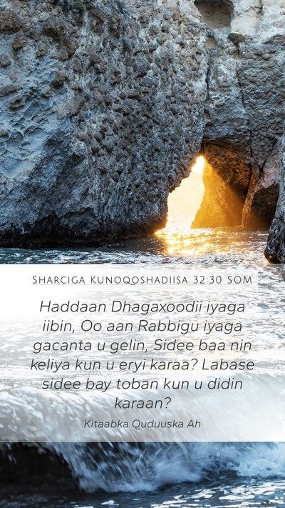 Sharciga Kunoqoshadiisa 32:30 SOM Bible Verse Image
