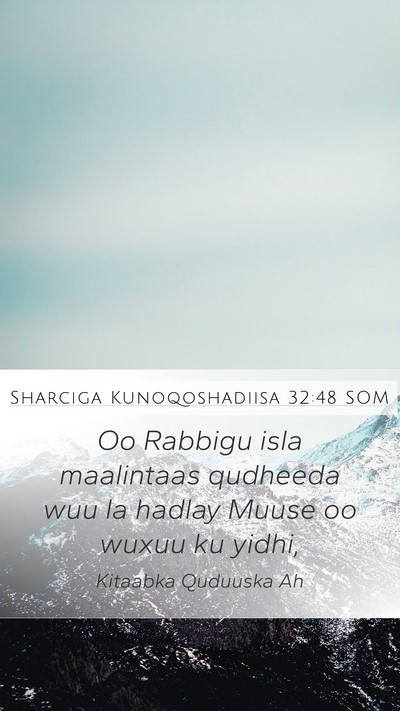 Sharciga Kunoqoshadiisa 32:48 SOM Bible Verse Image