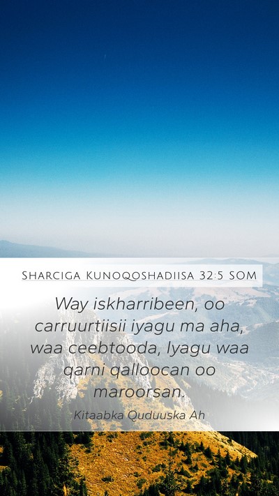 Sharciga Kunoqoshadiisa 32:5 SOM Bible Verse Image