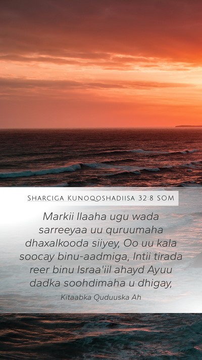 Sharciga Kunoqoshadiisa 32:8 SOM Bible Verse Image