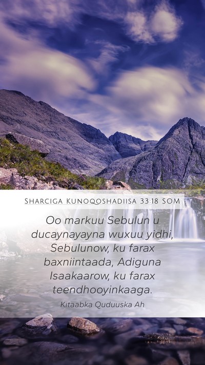Sharciga Kunoqoshadiisa 33:18 SOM Bible Verse Image