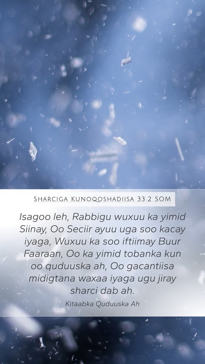 Sharciga Kunoqoshadiisa 33:2 SOM Bible Verse Image