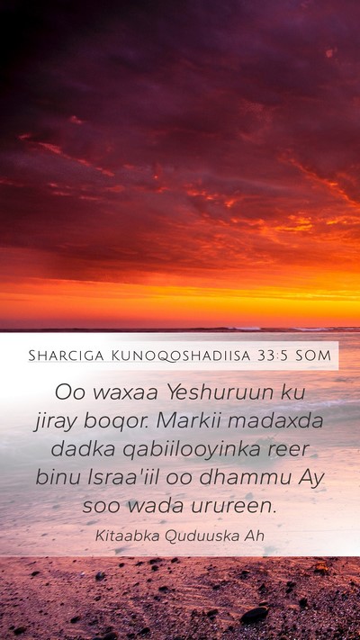 Sharciga Kunoqoshadiisa 33:5 SOM Bible Verse Image
