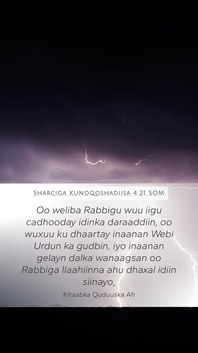 Sharciga Kunoqoshadiisa 4:21 SOM Bible Verse Image