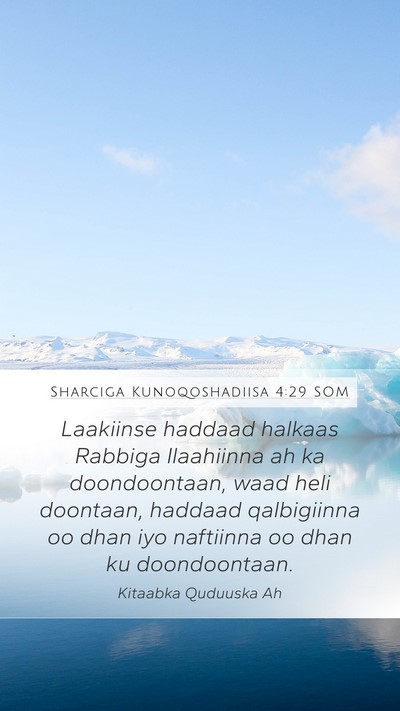 Sharciga Kunoqoshadiisa 4:29 SOM Bible Verse Image