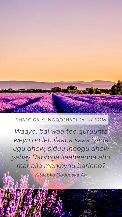 Sharciga Kunoqoshadiisa 4:7 SOM Bible Verse Image