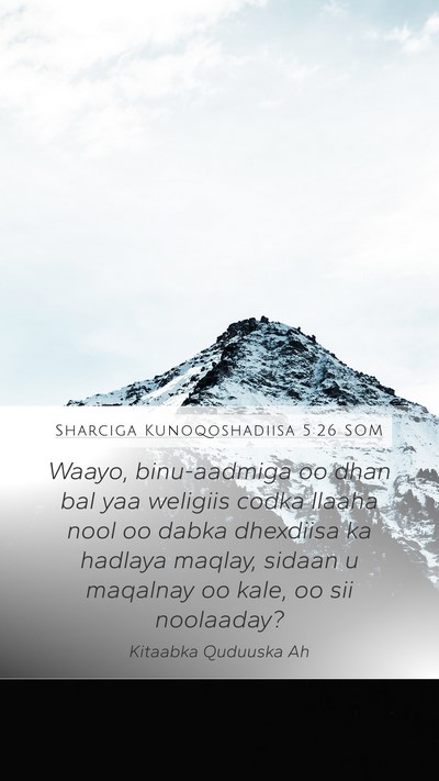 Sharciga Kunoqoshadiisa 5:26 SOM Bible Verse Image
