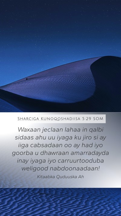 Sharciga Kunoqoshadiisa 5:29 SOM Bible Verse Image