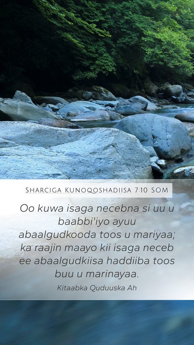 Sharciga Kunoqoshadiisa 7:10 SOM Bible Verse Image