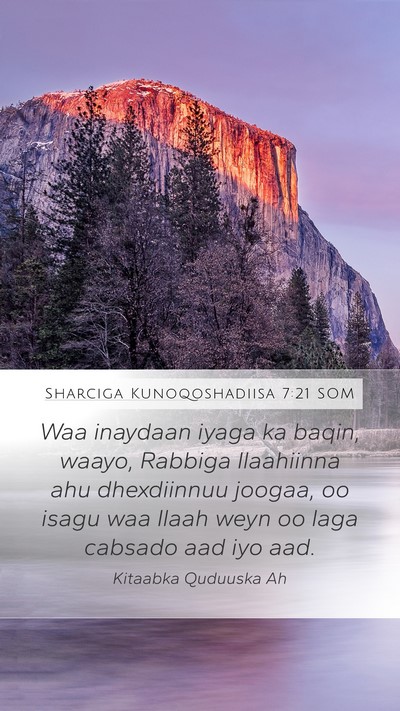 Sharciga Kunoqoshadiisa 7:21 SOM Bible Verse Image