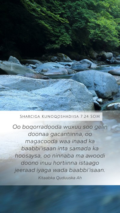 Sharciga Kunoqoshadiisa 7:24 SOM Bible Verse Image
