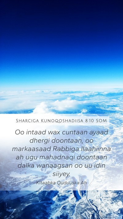 Sharciga Kunoqoshadiisa 8:10 SOM Bible Verse Image