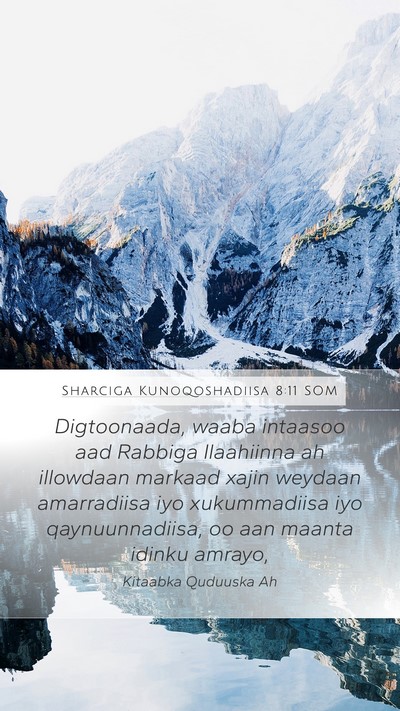 Sharciga Kunoqoshadiisa 8:11 SOM Bible Verse Image
