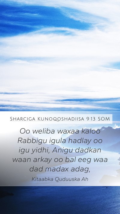 Sharciga Kunoqoshadiisa 9:13 SOM Bible Verse Image