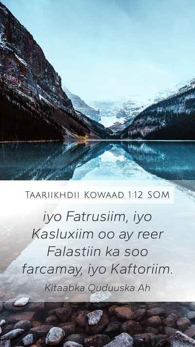 Taariikhdii Kowaad 1:12 SOM Bible Verse Image
