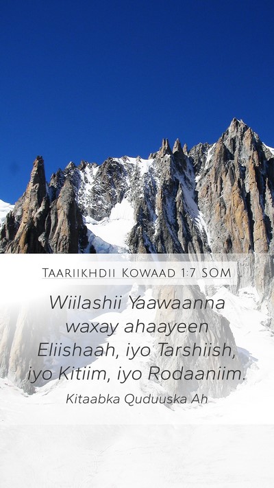 Taariikhdii Kowaad 1:7 SOM Bible Verse Image