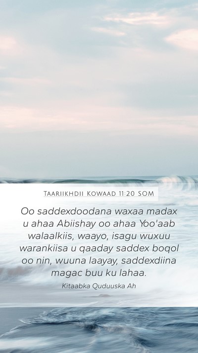 Taariikhdii Kowaad 11:20 SOM Bible Verse Image