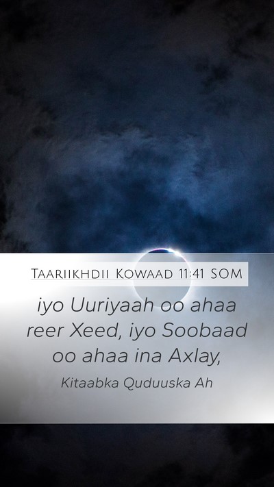 Taariikhdii Kowaad 11:41 SOM Bible Verse Image