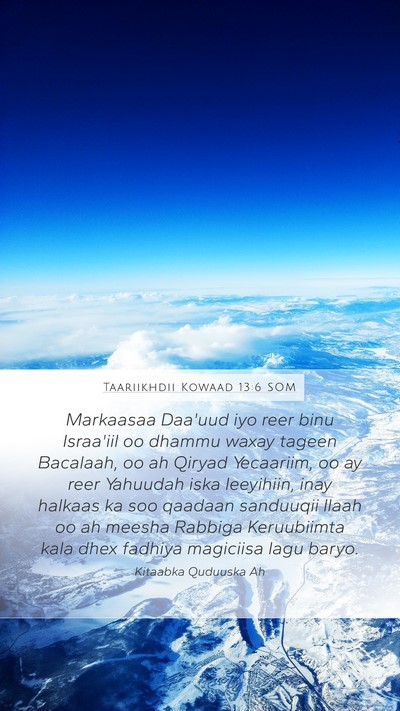 Taariikhdii Kowaad 13:6 SOM Bible Verse Image