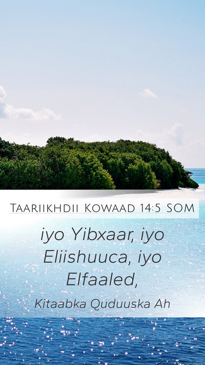 Taariikhdii Kowaad 14:5 SOM Bible Verse Image