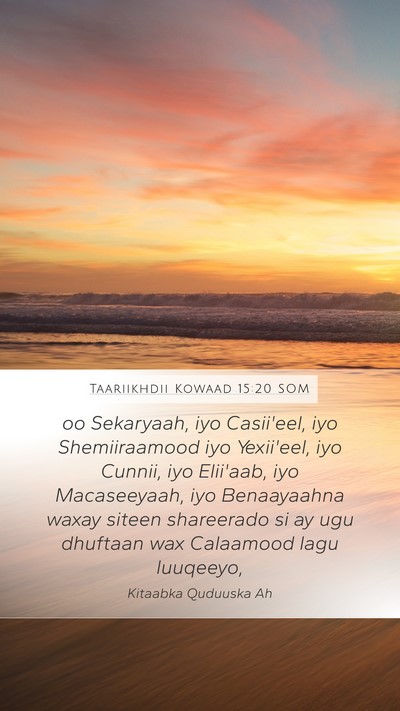 Taariikhdii Kowaad 15:20 SOM Bible Verse Image