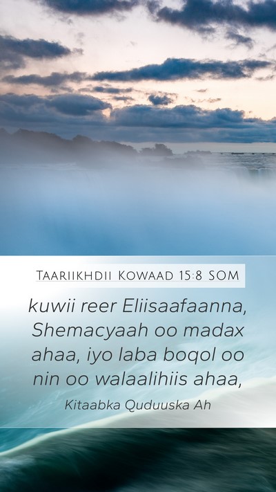 Taariikhdii Kowaad 15:8 SOM Bible Verse Image