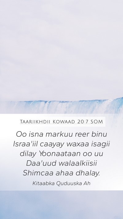Taariikhdii Kowaad 20:7 SOM Bible Verse Image