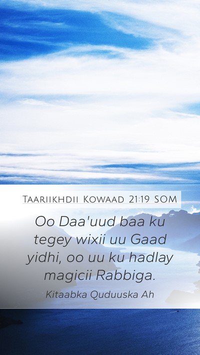 Taariikhdii Kowaad 21:19 SOM Mobile Phone Wallpaper - Oo Daa'uud baa ku tegey wixii uu Gaad yidhi, oo - Mobile Bible Verse Wallpaper