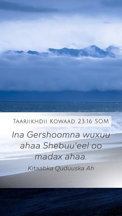 Taariikhdii Kowaad 23:16 SOM Bible Verse Image