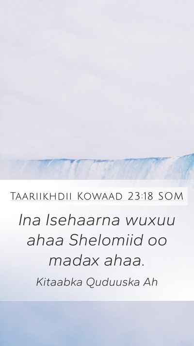 Taariikhdii Kowaad 23:18 SOM Bible Verse Image
