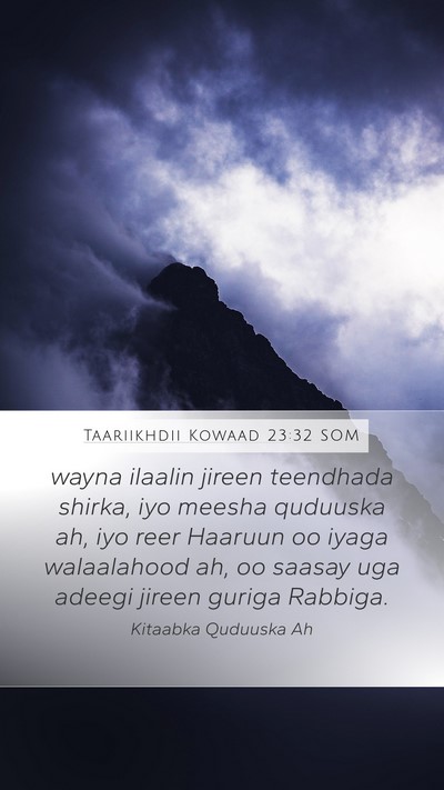 Taariikhdii Kowaad 23:32 SOM Bible Verse Image