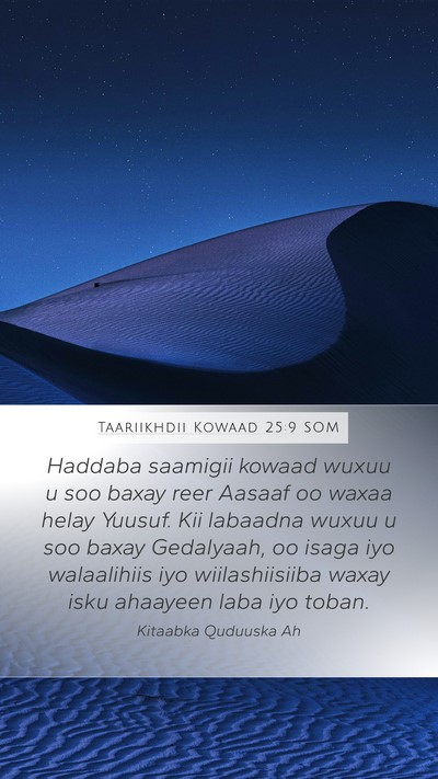 Taariikhdii Kowaad 25:9 SOM Bible Verse Image
