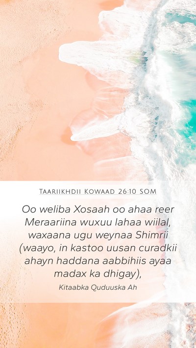Taariikhdii Kowaad 26:10 SOM Bible Verse Image