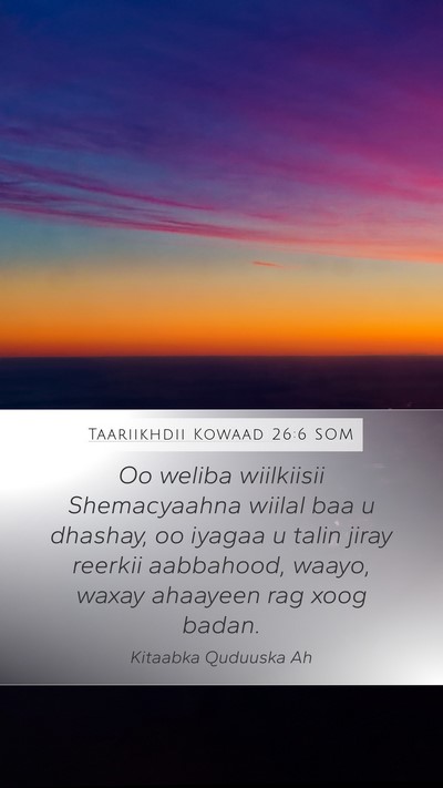 Taariikhdii Kowaad 26:6 SOM Bible Verse Image