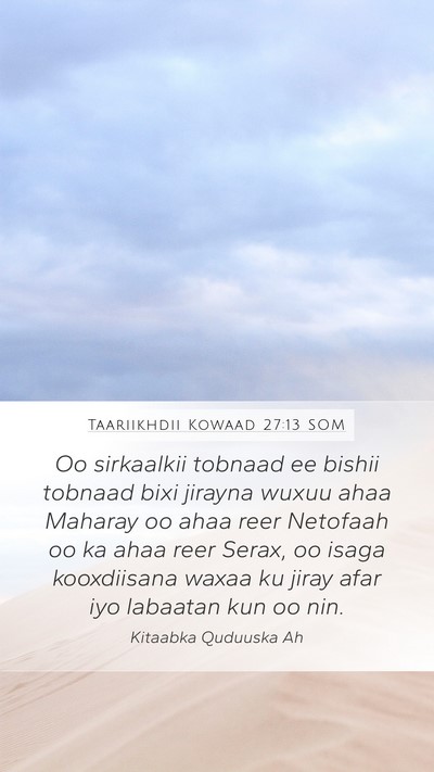 Taariikhdii Kowaad 27:13 SOM Bible Verse Image