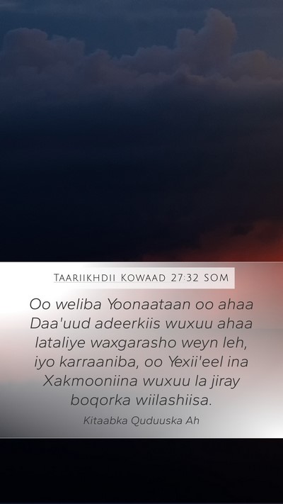 Taariikhdii Kowaad 27:32 SOM Bible Verse Image