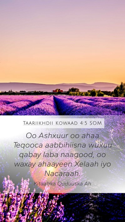 Taariikhdii Kowaad 4:5 SOM Mobile Phone Wallpaper - Oo Ashxuur oo ahaa Teqooca aabbihiisna wuxuu - Mobile Bible Verse Wallpaper