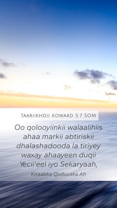 Taariikhdii Kowaad 5:7 SOM Mobile Phone Wallpaper - Oo qolooyiinkii walaalihiis ahaa markii - Mobile Bible Verse Wallpaper