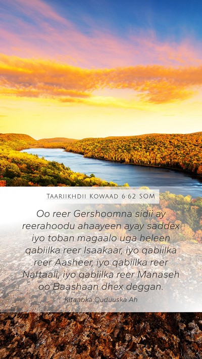 Taariikhdii Kowaad 6:62 SOM Mobile Phone Wallpaper - Oo reer Gershoomna sidii ay reerahoodu ahaayeen - Mobile Bible Verse Wallpaper