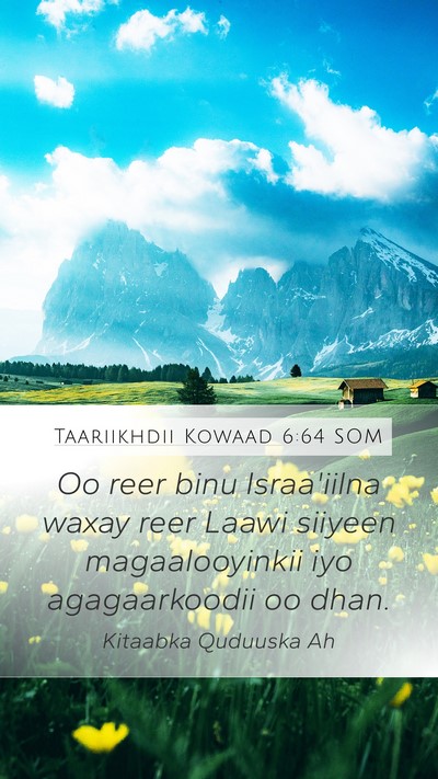 Taariikhdii Kowaad 6:64 SOM Mobile Phone Wallpaper - Oo reer binu Israa'iilna waxay reer Laawi siiyeen - Mobile Bible Verse Wallpaper