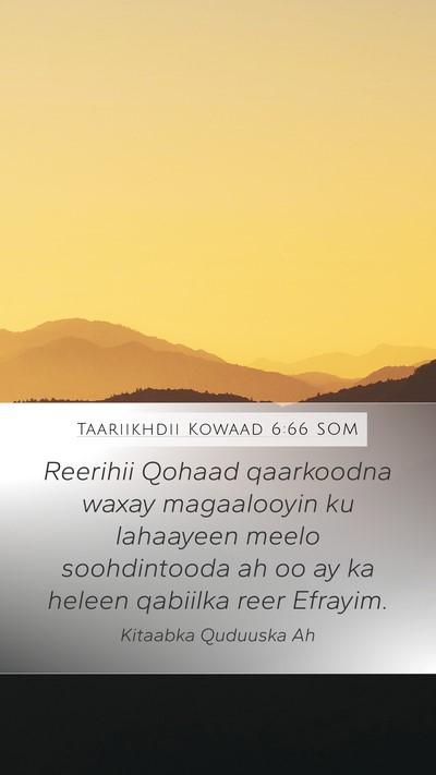 Taariikhdii Kowaad 6:66 SOM Bible Verse Image