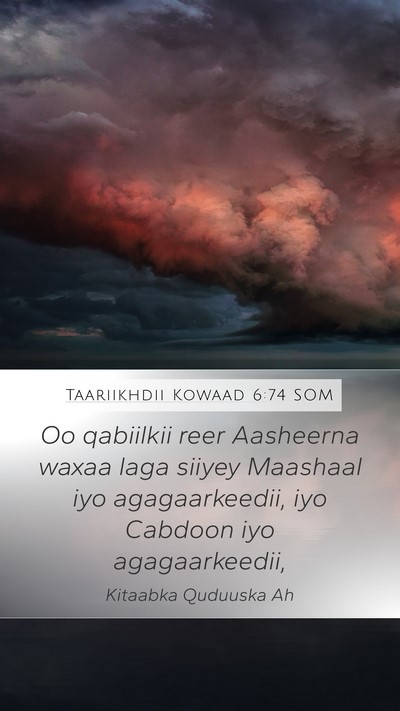 Taariikhdii Kowaad 6:74 SOM Bible Verse Image