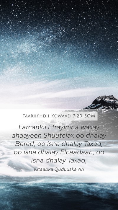 Taariikhdii Kowaad 7:20 SOM Bible Verse Image