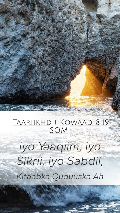 Taariikhdii Kowaad 8:19 SOM Mobile Phone Wallpaper - iyo Yaaqiim, iyo Sikrii, iyo - Mobile Bible Verse Wallpaper