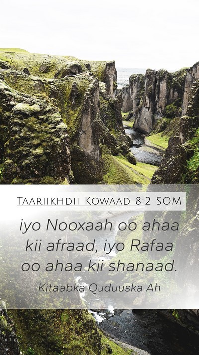 Taariikhdii Kowaad 8:2 SOM Mobile Phone Wallpaper - iyo Nooxaah oo ahaa kii afraad, iyo Rafaa oo ahaa - Mobile Bible Verse Wallpaper