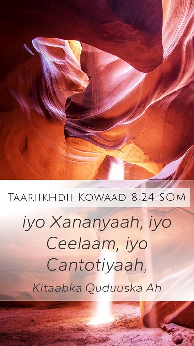 Taariikhdii Kowaad 8:24 SOM Mobile Phone Wallpaper - iyo Xananyaah, iyo Ceelaam, iyo - Mobile Bible Verse Wallpaper