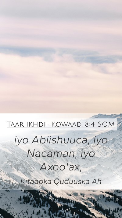 Taariikhdii Kowaad 8:4 SOM Bible Verse Image